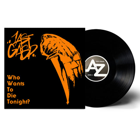LAST GASP - WHO WANTS TO DIE TONIGHT? TEST PRESS (OUT OF 25)
