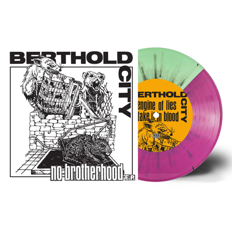 BERTHOLD CITY - NO BROTHERHOOD E.P. 7" PURP/GREEN (OUT OF 200)