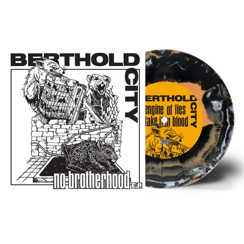 BERTHOLD CITY - NO BROTHERHOOD E.P. 7" TRICOLOR (OUT OF 200)